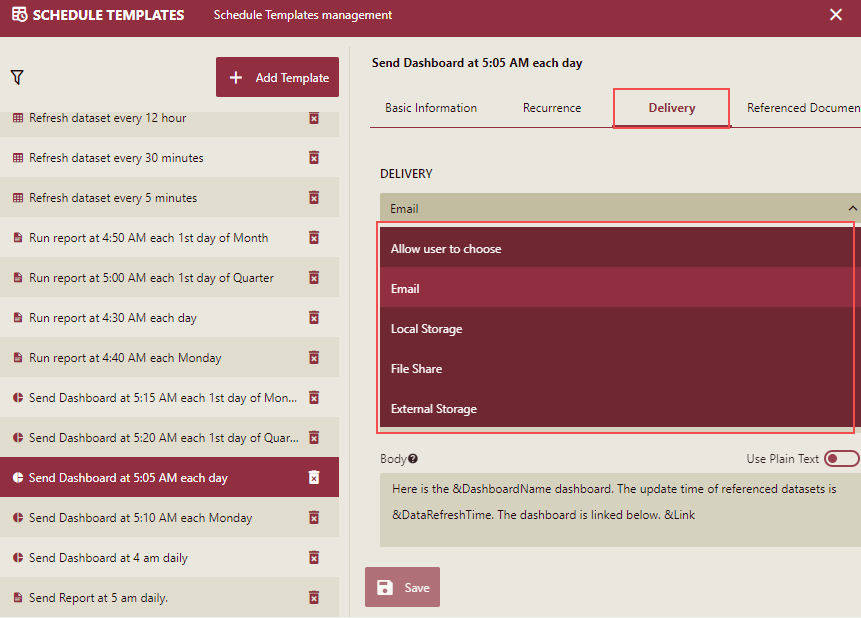 Schedule Template Delivery Options